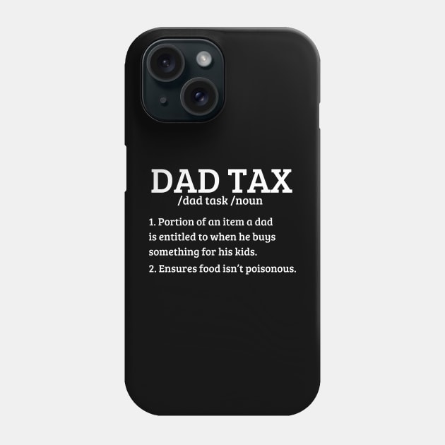 dad tax Phone Case by mdr design