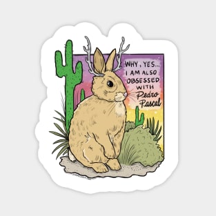 Obsessed with Pedro Pascal Jackalope Magnet