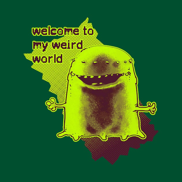 welcome to my weird world funny alien cartoon by anticute