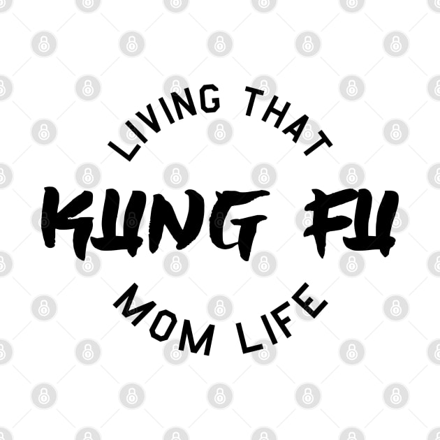 Kung Fu mom. Perfect present for mother dad father friend him or her by SerenityByAlex