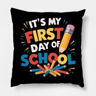 It’s My First Day of School Pillow