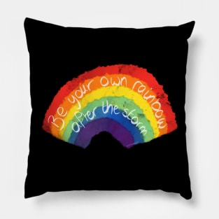 Be Your Own Rainbow Pillow