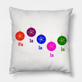 FA LA LA LA LA Christmas Ornaments Pillow