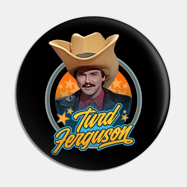 Turd Ferguson Pin by Trazzo