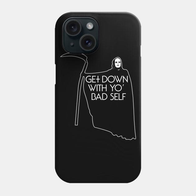 Get Down With Yo Bad Self Phone Case by postlopez