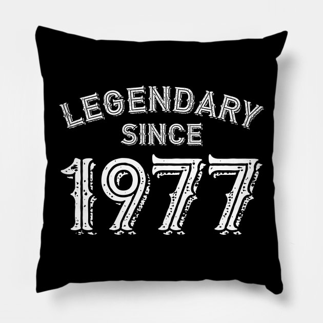 Legendary Since 1977 Pillow by colorsplash