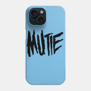 Mutie Phone Case