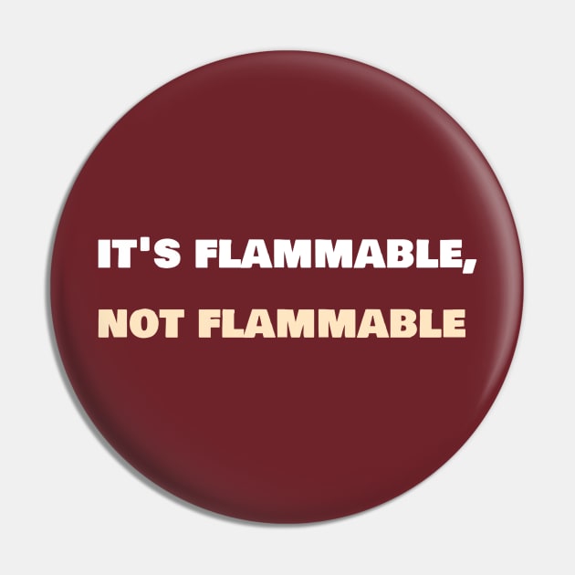 It's flammable, not flammable. Pin by 3XCXIANPAO