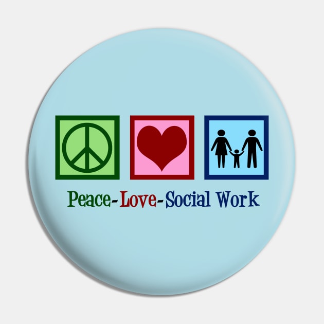 Peace Love Social Work Pin by epiclovedesigns