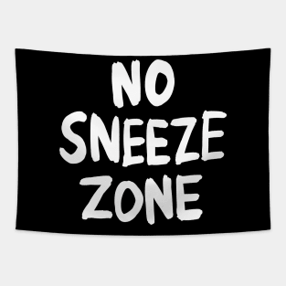 No Sneeze Zone Tapestry