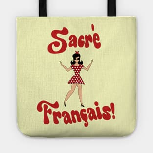 Sacré Français French Song Funny House Dimitri from Paris 90's Tote