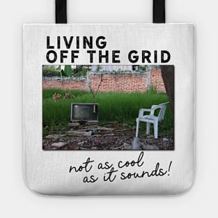 living off the grid Tote