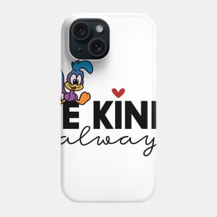 Kind RR Phone Case