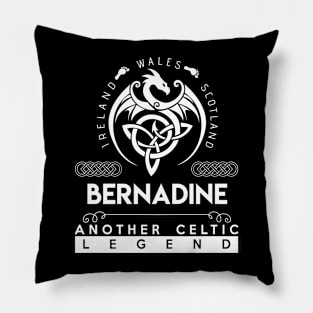 Bernadine Name T Shirt - Another Celtic Legend Bernadine Dragon Gift Item Pillow