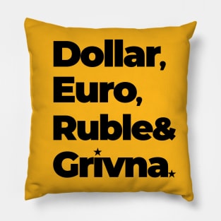 Dollar Euro Ruble & Grivna Pillow