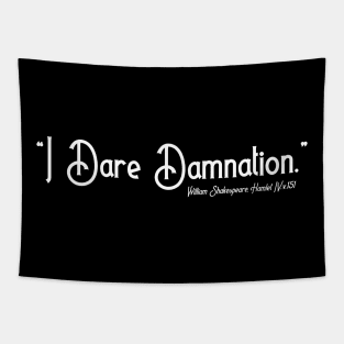 I Dare Damnation Tapestry