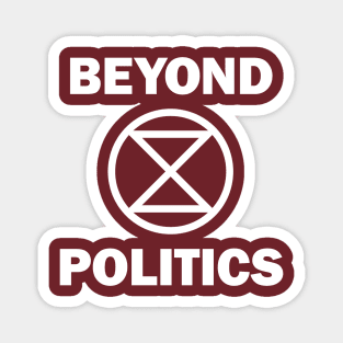 Extinction Rebellion Beyond Politics Magnet