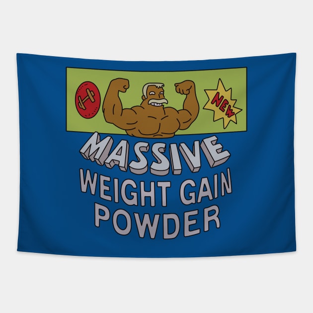 Massive Weight Gain Powder Tapestry by saintpetty