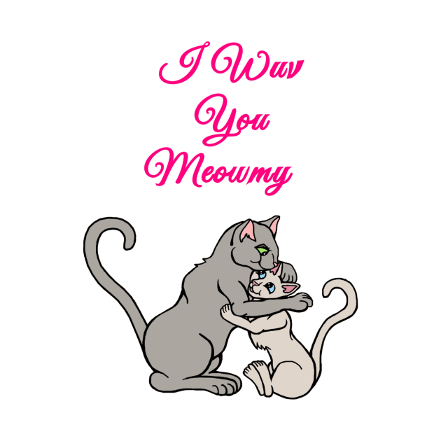 I Wuv You Meowmy Cat by Art by Deborah Camp