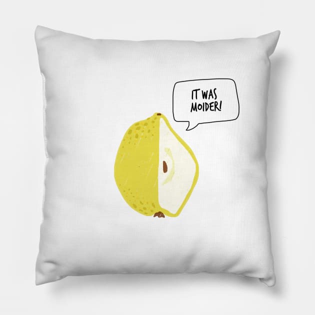 Quincey! ME Pillow by TillaCrowne