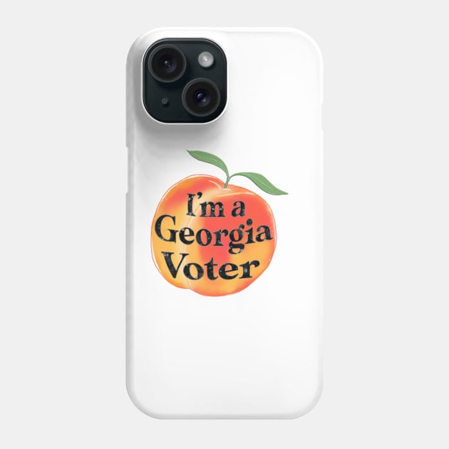 I’m a Georgia Voter Phone Case by hharvey57