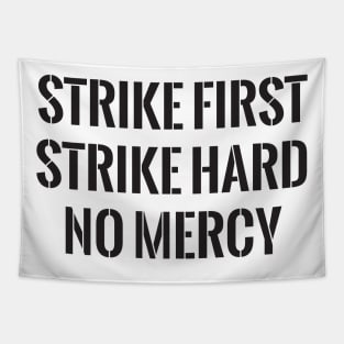 Strike First Tapestry