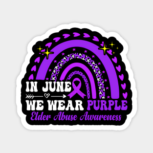 In June Purple Elder Abuse Rainbow Magnet