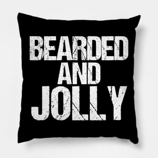 Funny Christmas Tshirt Bearded and Jolly Holiday Quote Pillow