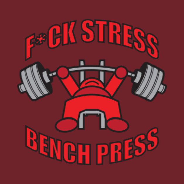 Kawaii Powerlifter F Ck Stress Bench Press Red Powerlifting