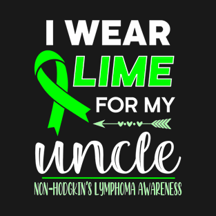 I Wear Lime For My Uncle T-Shirt