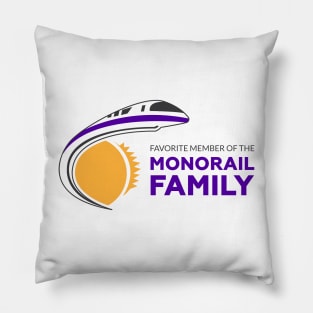 Favorite Member of the Monorai Family w/ Logo Pillow