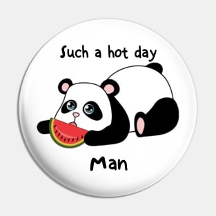 Hot day Pin