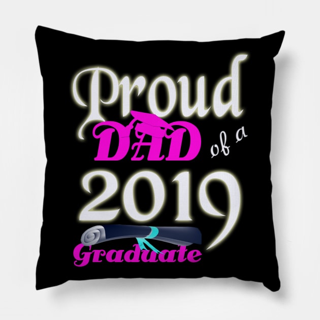 proud dad of a 2019 graduate Pillow by khadkabanc