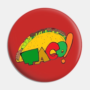 Taco! Pin