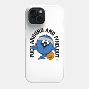 FUCK AROUND AND FIND OUT, MINNESOTA Phone Case