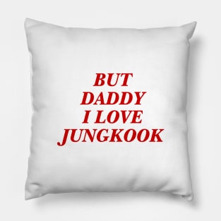BTS - Daddy I love Jungkook Pillow