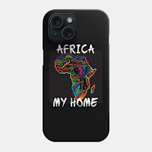 Africa, My Home 6 Phone Case