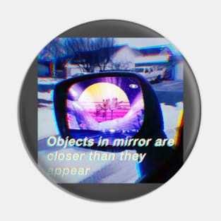 Objects in mirror retrowave Pin
