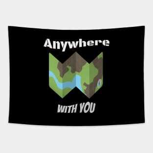 Anywhere with you Tapestry