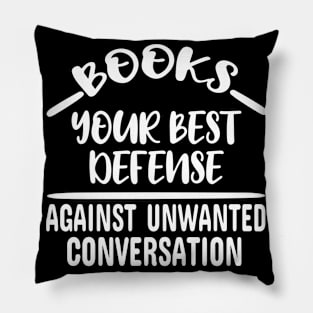 Books Your Best Defense Against Unwanted Conversation Pillow