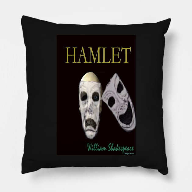 Hamlet Pillow by KayeDreamsART