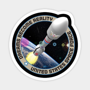 United States Space Force Dreams Magnet