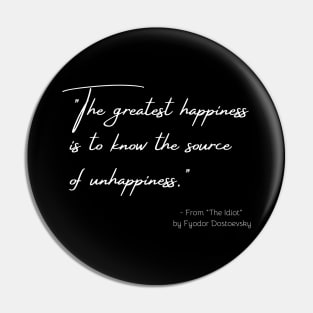 A Quote about Happiness from "The Idiot" by Fyodor Dostoevsky Pin