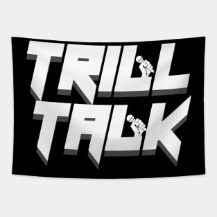 Trill Talk Logo Tapestry