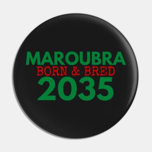 MAROUBRA BORN AND BRED 2035 SOUTHS COLOURS WHITE DESIGN Pin