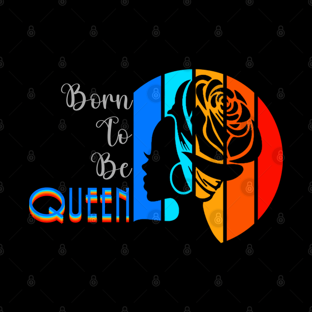 Born To Be Queen by tepe4su