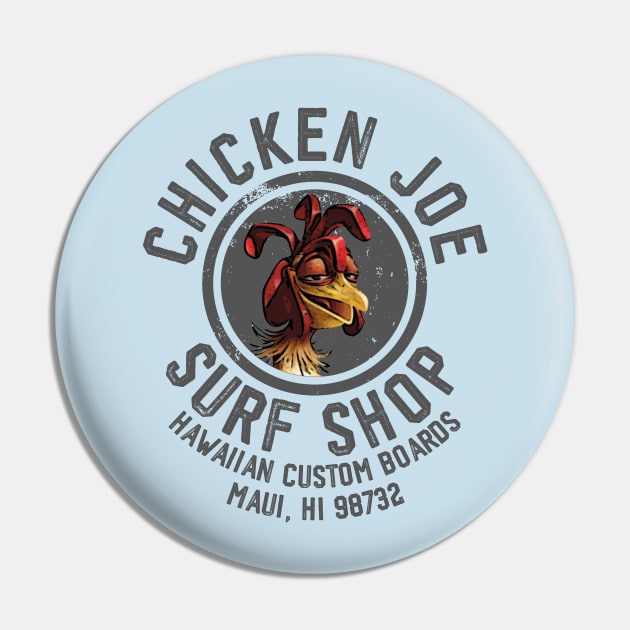 Chicken Joe Surf Shop Pin by teeteet