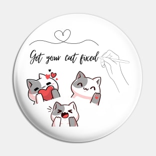 Get Your Cat Fixed Pin