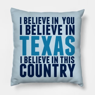 Believe in Beto Concession Quote Pillow