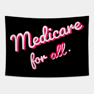 Medicare 4 All - Neon Tapestry